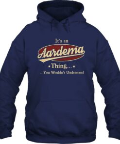 Alternative view of It's An Aardema Thing, You Wouldn't Understand Shirt