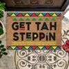Get Tah Steppin Printed Doormat