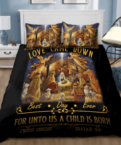 Love Come Down For Unto A Child Is Born Jesus Quilt Bedding Set