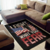 I Fight What You Fear Firefighter Rectangle Area Rug for Home Decor