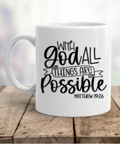 With God All Things Are Possible