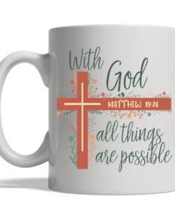 With God All Things Are Possible Mug