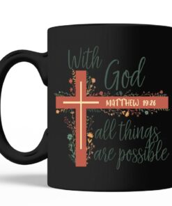 With God All Things Are Possible Mug