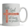 With God All Things Are Possible Mug