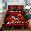 On A Firefighter Always A Firefighter Quilt Bedding Set