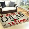 We Fix Cheap Tattoo Rug