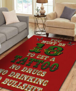 You Must Be 18 To Get A Tattoo Rug