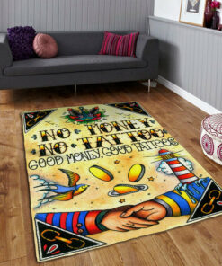 No Money No Tattoo Rug