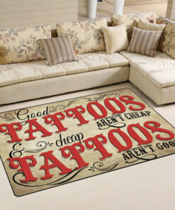 Good Tattoos Arent Cheap Tattoo Rug
