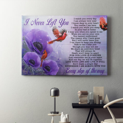 I Never Left You Poem On Canvas, Cardinal Canvas - Dingmun