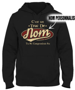 Personnalisées C'Est Une Chose De Nom Que Vous Ne Comprenez Pas Shirt