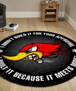 I Didn't Build It For Your approval