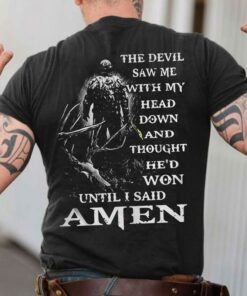 The Devil Saw Me With My Head Down Hunter T Shirt