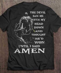 The Devil Saw Me With My Head Down Hunter T Shirt