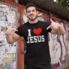 i love jesus shirt