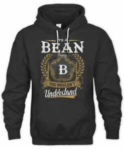 It's A Bean Thing Name T Shirt