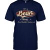 It's a Bean Thing You Wouldn't Understand T Shirt