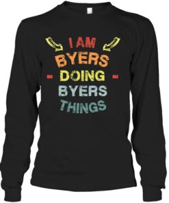 I Am Byers Doing Byers Thing Name T Shirt