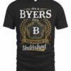 It's A Byers Thing You Wouldn't Understand T Shirt