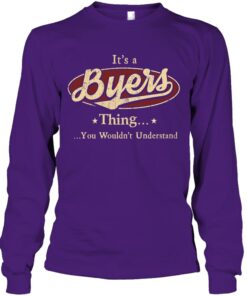 It's A Byers Thing You Wouldn't Understand Shirt