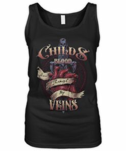 Childs Blood Runs Through My Vens Shirt