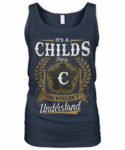 It's A Childs Thing You Wouldn't Understand T Shirt