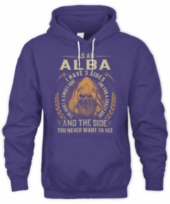 As An Alba I Have 3 Sides T Shirt