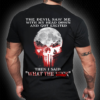 The Devil Saw Me WIth My Head Down And God Excited T Shirt