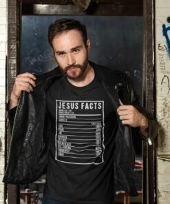 Jesus Facts Shirt