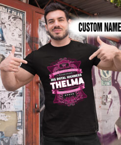 Alternative view of Personalized Name Shirts Ladies And Gentlemen Please Stand His Royal Highness Thelma