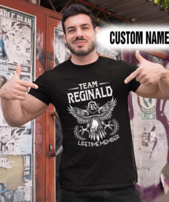 Alternative view of Personalized Name Shirts Team Reginald Life Time Member