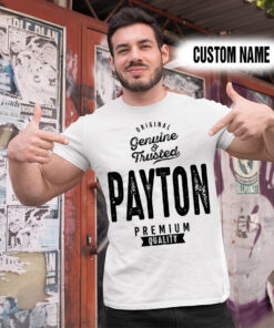 Alternative view of Personalized Name Shirts Original Genuine And Trusted Payton Premium Quality