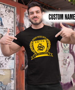 Alternative view of Personalized Name Shirts Nobody Messes With Smith The Smith Family