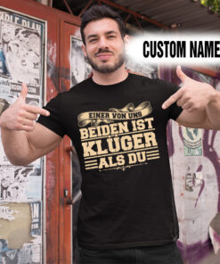 Alternative view of Einer Von Uns Beiden Ist Kluger Als Du