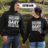 Personalized Name Shirts If At First You Don'y Succeed Try Doing What A Gary
