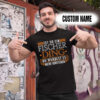 Personalized Name Shirts It’s A Fischer Thing You Wouldn’t Understand
