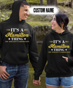 Alternative view of Personalized Name Shirts It’s A Hamilton Thing You Wouldn’t Understand Gift For Your Love