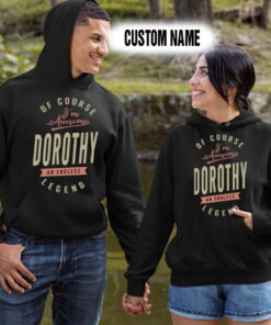 Alternative view of Personalized Name Shirts Of Course I'm Awesome Dorothy An Endless Legend
