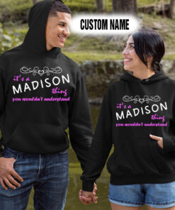 Alternative view of Personalized Name Shirts It’s A Madison Thing You Wouldn’t Understand