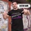 Personalized Name Shirts It’s A Madison Thing You Wouldn’t Understand