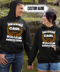 Alternative view of Personalized Name Shirts It’s A Carl Thing You Wouldn’t Understand