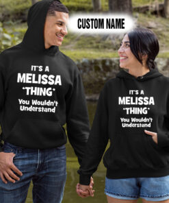 Alternative view of Personalized Name Shirts It’s A Melissa Thing You Wouldn’t Understand