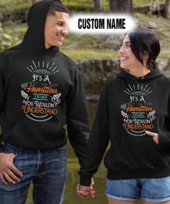 Alternative view of Personalized Name Shirts It’s A Hamitton Thing You Wouldn’t Understand