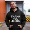 Thank You Jesus Shirt