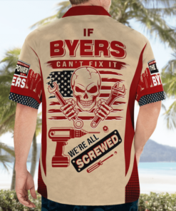Name Shirt If Byers Can’t Fix It We’re All Screwed Hawaiian T Shirts