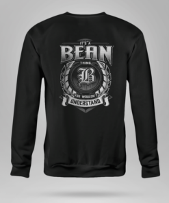 It's A Bean Thing You Wouldn't Understand