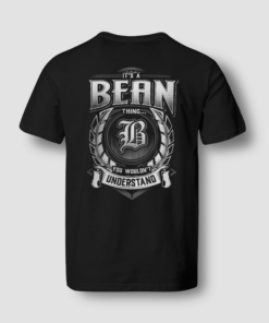 It's A Bean Thing You Wouldn't Understand