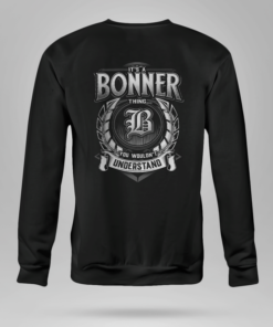 It's A Bonner Thing You Wouldn't Understand