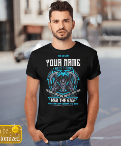 I Have 3 Sides Personalized Name Shirts