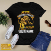 Golden Lion Never Underestimate The Power Of A Name Shirts